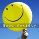 Good Anxiety