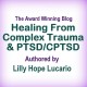 Healing From Complex Trauma & PTSD/CPTSD