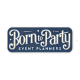 borntoparty547