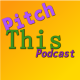 Pitch This